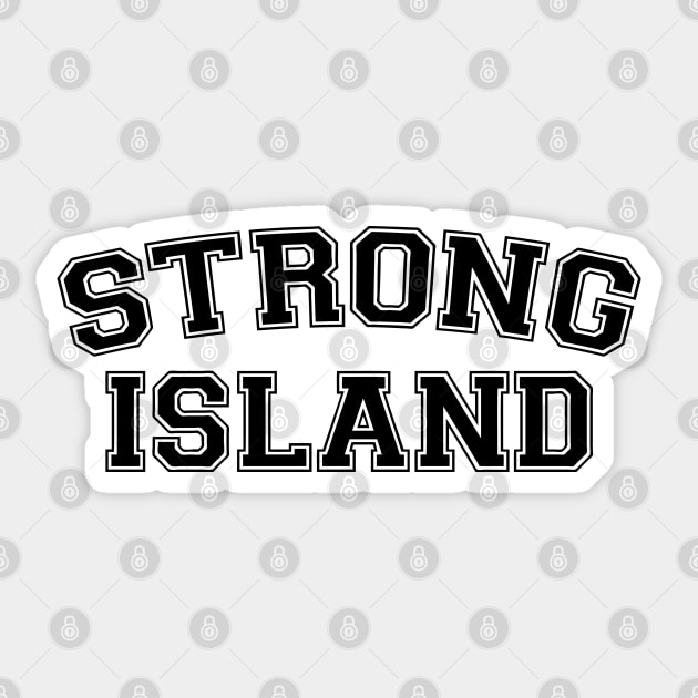 Strong Island Sticker by forgottentongues